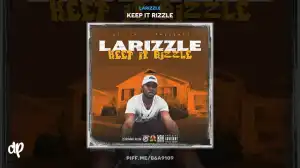 Larizzle - Life Back (Feat. Young Roddy)